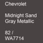 Preview: Chevrolet, Midnight Sand Gray Metallic, 82 / WA7714.